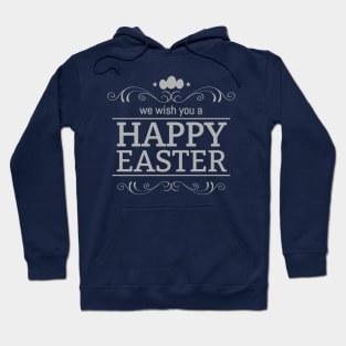 We Wish You A Happy Easter Hoodie